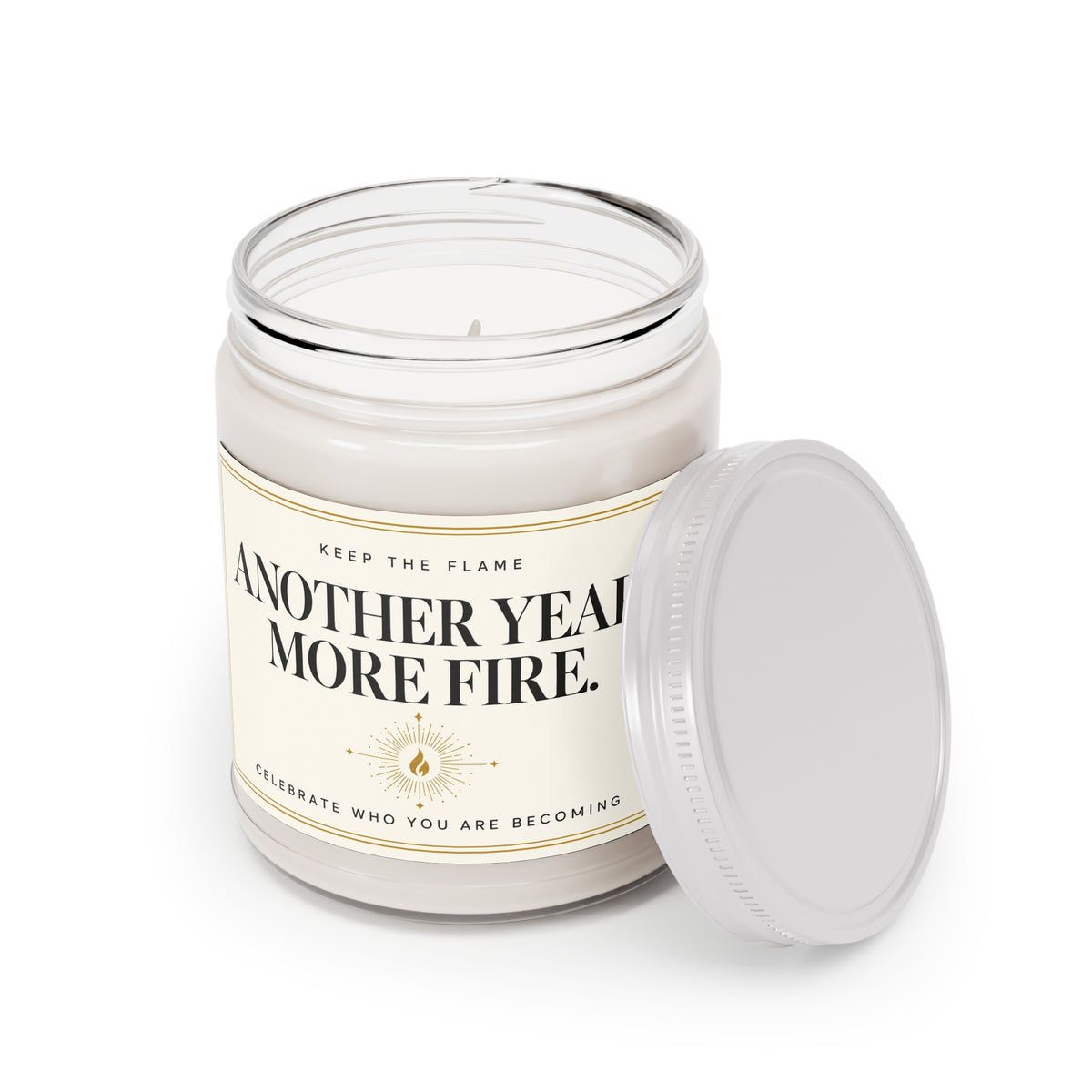 KTF ANOTHER YEAR. MORE FIRE. | 9 oz Scented Soy Candle
