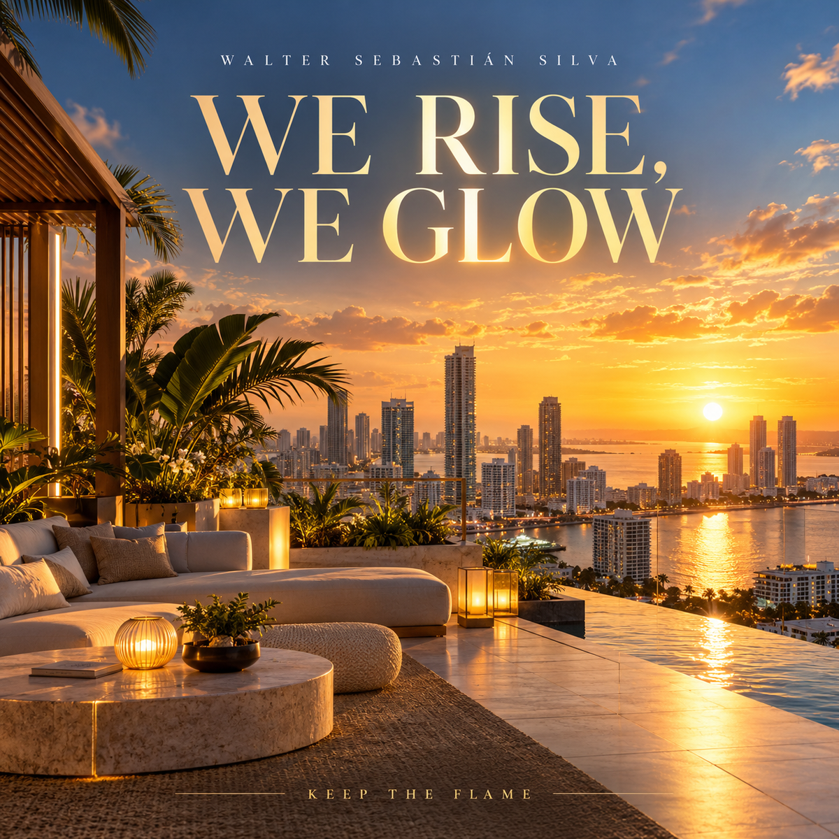 We Rise, We Glow — Walter Sebastián Silva