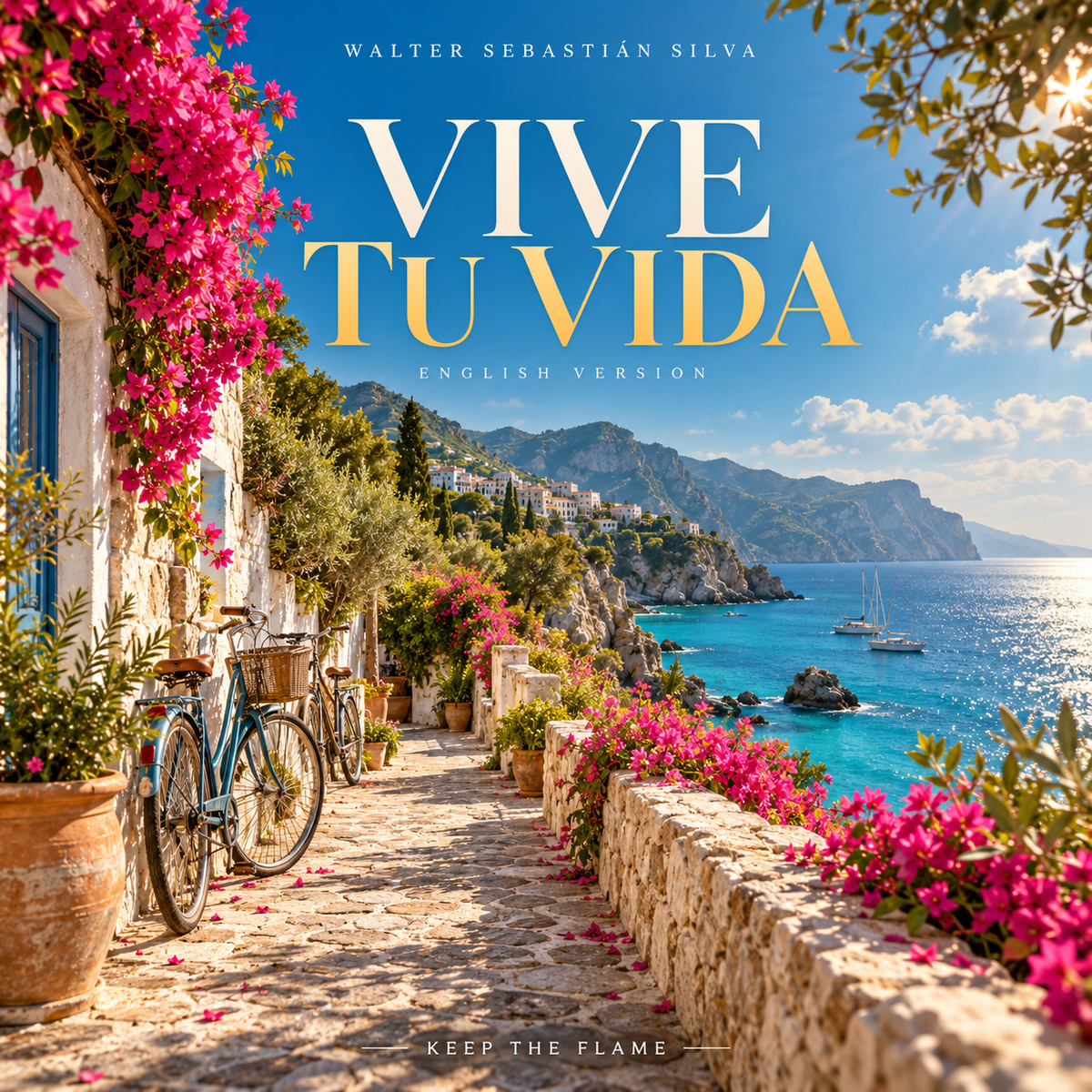 Vive Tu Vida — English Version — Walter Sebastián Silva
