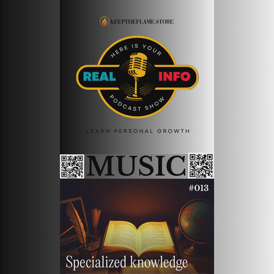 #013 "Specialized Knowledge"