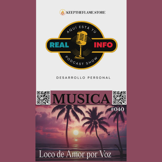#040"Loco de Amor por Voz" (Vol. 1)"
