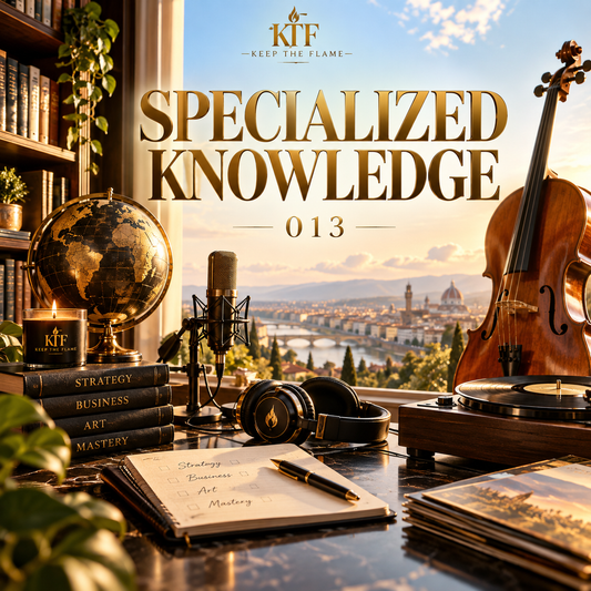 #013 Specialized Knowledge — KTF 1-minute preview